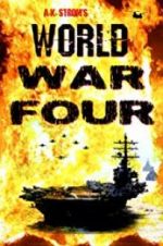 Watch World War Four 123MoviesFree
