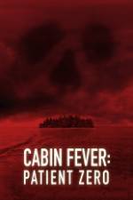 Watch Cabin Fever: Patient Zero 123MoviesFree