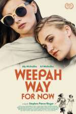 Watch Weepah Way for Now 123MoviesFree