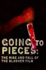 Watch Going to Pieces The Rise and Fall of the Slasher Film 123MoviesFree