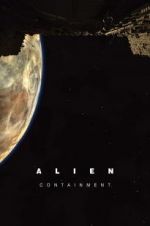 Watch Alien: Containment 123MoviesFree