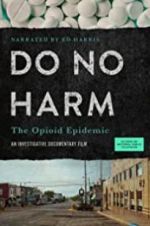 Watch Do No Harm: The Opioid Epidemic 123MoviesFree