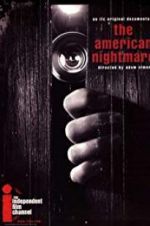 Watch The American Nightmare 123MoviesFree