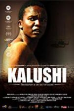 Watch Kalushi: The Story of Solomon Mahlangu 123MoviesFree