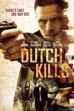Watch Dutch Kills 123MoviesFree