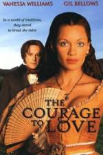 Watch The Courage to Love 123MoviesFree