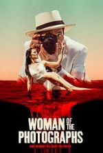 Watch Woman of the Photographs 123MoviesFree