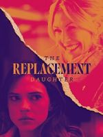 Watch The Replacement Daughter 123MoviesFree