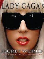 Watch Lady Gaga\'s Secret World 123MoviesFree