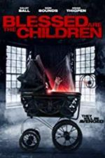 Watch Blessed Are the Children 123MoviesFree