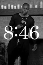 Watch Dave Chappelle: 8:46 123MoviesFree