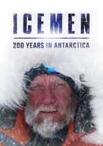 Watch Icemen: 200 Years in Antarctica 123MoviesFree