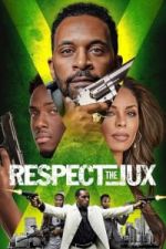 Watch Respect the Jux 123MoviesFree