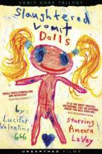 Watch Slaughtered Vomit Dolls 123MoviesFree