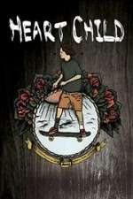 Watch HeartChild 123MoviesFree