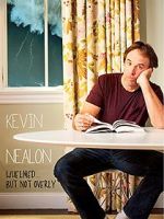 Watch Kevin Nealon: Whelmed, But Not Overly 123MoviesFree