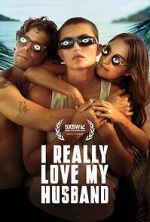 Watch I Really Love My Husband 123MoviesFree