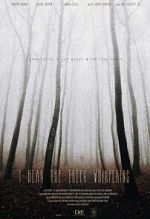 Watch I Hear the Trees Whispering 123MoviesFree