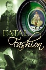 Watch Fatal Fashion 123MoviesFree