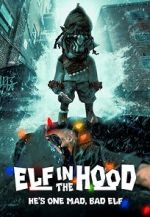 Watch Elf in the Hood 123MoviesFree