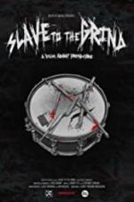 Watch Slave to the Grind 123MoviesFree