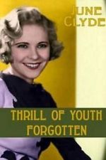 Watch Thrill of Youth 123MoviesFree