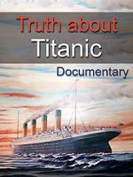 Watch Titanic Arrogance 123MoviesFree
