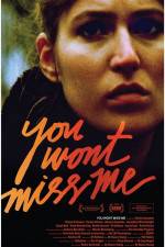 Watch You Wont Miss Me 123MoviesFree
