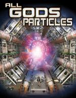 Watch All God\'s Particles 123MoviesFree