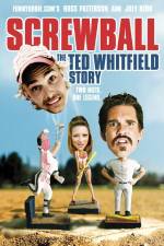 Watch Screwball The Ted Whitfield Story 123MoviesFree