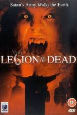 Watch Legion of the Dead 123MoviesFree