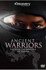 Watch Ancient Warriors Ninja Shaolin And Samurai 123MoviesFree