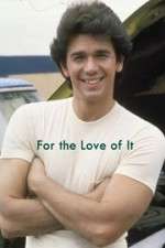 Watch For the Love of It 123MoviesFree