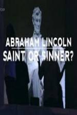 Watch Abraham Lincoln Saint or Sinner 123MoviesFree