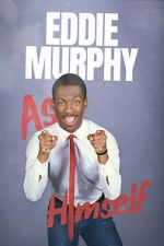 Watch Eddie Murphy: As Himself 123MoviesFree