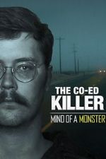 Watch The Co-Ed Killer: Mind of a Monster (TV Special 2021) 123MoviesFree