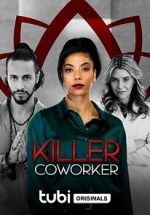 Watch Killer Co-Worker 123MoviesFree