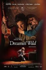 Watch Dreamin\' Wild 123MoviesFree