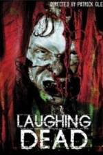 Watch Laughing Dead 123MoviesFree