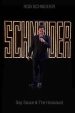 Watch Rob Schneider: Soy Sauce and the Holocaust (TV Special 2013) 123MoviesFree