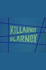 Watch Killarney Blarney 123MoviesFree