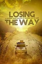 Watch Losing the Way 123MoviesFree