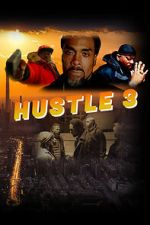 Watch Hustle 3 123MoviesFree