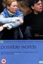 Watch Possible Worlds 123MoviesFree