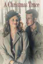 Watch Christmas Truce 123MoviesFree