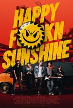 Watch Happy FKN Sunshine 123MoviesFree