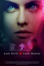 Watch Lost Girls and Love Hotels 123MoviesFree