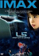 Watch L5: First City in Space (Short 1996) 123MoviesFree
