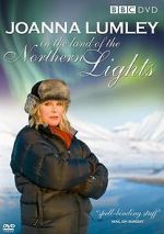 Watch Joanna Lumley in the Land of the Northern Lights 123MoviesFree