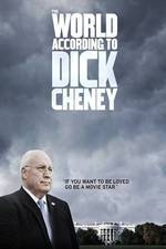 Watch The World According to Dick Cheney 123MoviesFree
